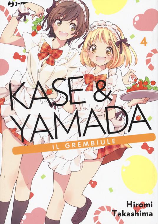 Kase & Yamada. Vol. 4: grembiule, Il. - Hiromi Takashima - copertina