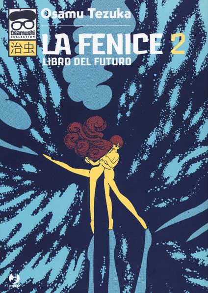 La fenice. Vol. 2: Libro del futuro - Osamu Tezuka - copertina