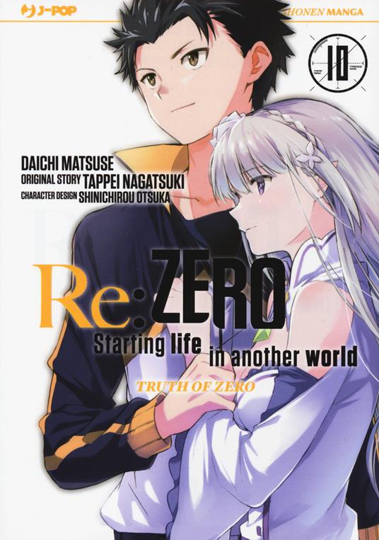 Re: zero. Starting life in another world. Truth of zero. Vol. 10 - Tappei Nagatsuki - copertina