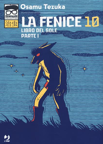 La fenice. Vol. 10: Libro del sole. Parte I - Osamu Tezuka - copertina