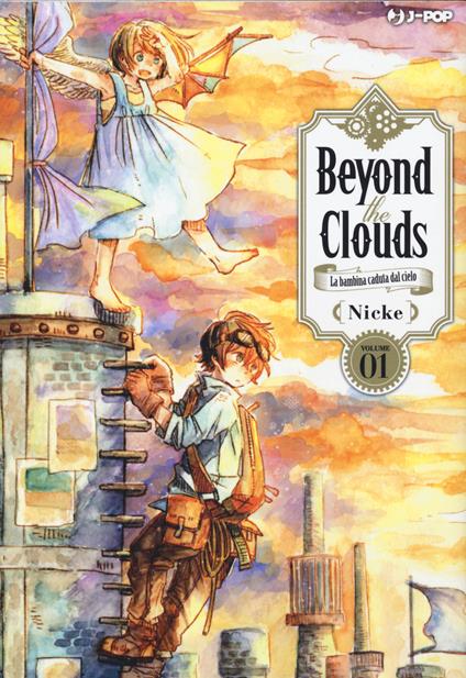 Beyond the clouds. La bambina caduta dal cielo. Vol. 1 - Nicke - copertina