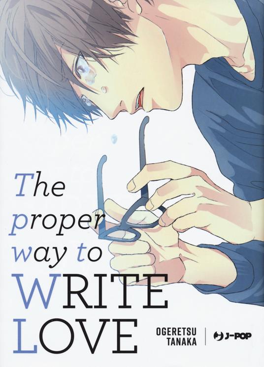The proper way to write love - Ogeretsu Tanaka - copertina