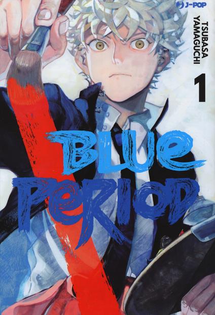 Blue period. Vol. 1 - Tsubasa Yamaguchi - copertina