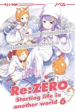 Re: zero. Starting life in another world. Vol. 6