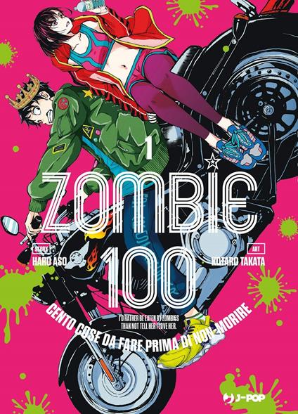 Zombie 100. Cento cose da fare prima di non-morire. Vol. 1 - Haro Aso - copertina