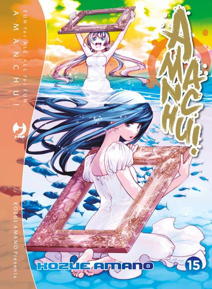 Amanchu!. Vol. 15 - Kozue Amano - copertina