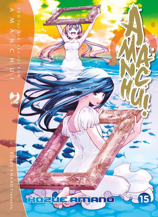 Amanchu!. Vol. 15 - Kozue Amano - copertina