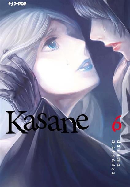 Kasane. Vol. 6 - Daruma Matsuura,Davide Campari - ebook