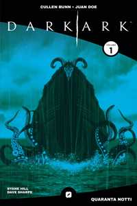 Dark ark. Blue edition. Ediz. variant. Vol. 1: Quaranta notti