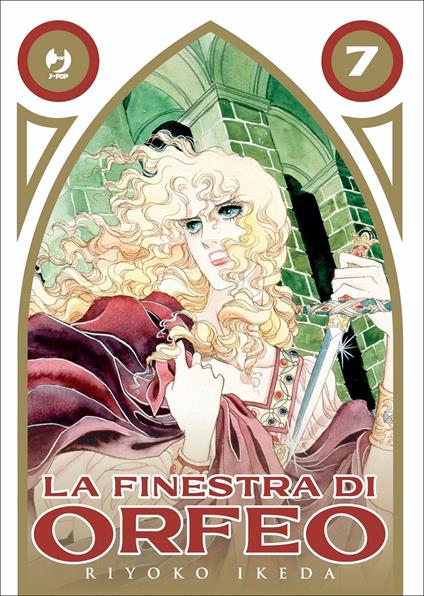 La finestra di Orfeo. Vol. 7 - Riyoko Ikeda - copertina