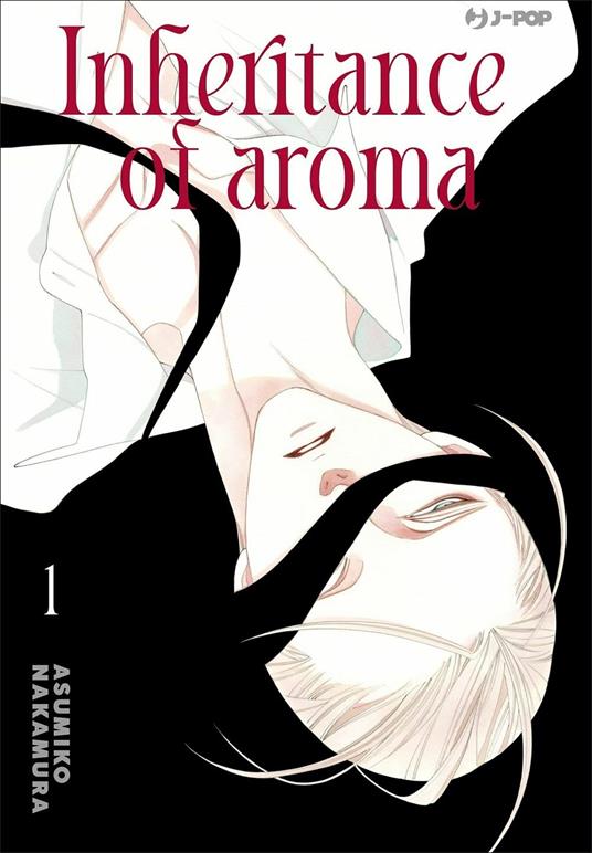 The inheritance of aroma. Kaori no keishou. Vol. 1 - Asumiko Nakamura - copertina