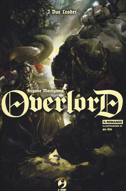 I due leader. Overlord. Vol. 8 - Kugane Maruyama - copertina