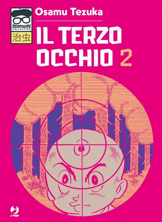 Il terzo occhio. Vol. 2 - Osamu Tezuka - copertina