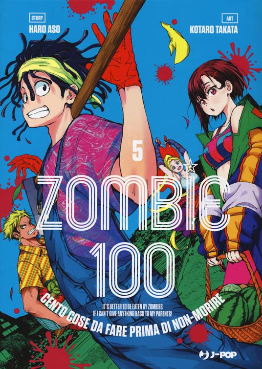 Zombie 100. Cento cose da fare prima di non-morire. Vol. 5 - Haro Aso - copertina