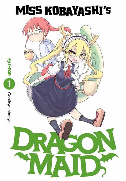 Miss Kobayashi's dragon maid. Vol. 1 - Kyoushinsha Cool - copertina