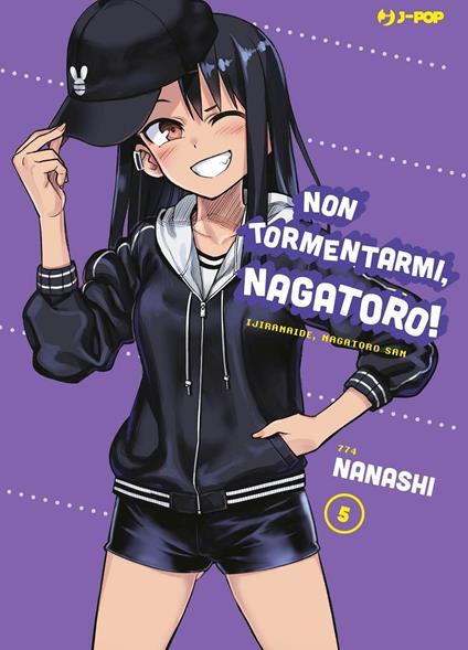 Non tormentarmi, Nagatoro!. Vol. 5 - Nanashi - copertina