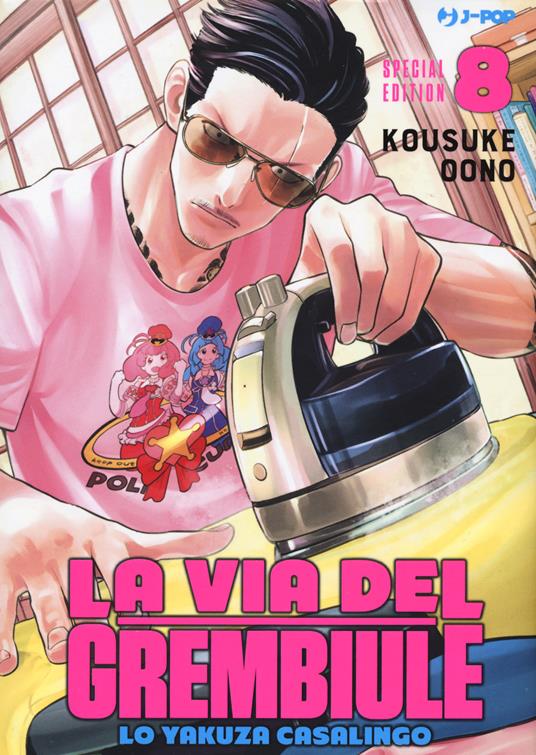 La via del grembiule. Lo yakuza casalingo. Special edition. Vol. 8 - Oono Kousuke - copertina