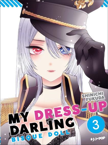 My dress up darling. Bisque doll. Vol. 3 - Shinichi Fukuda - copertina