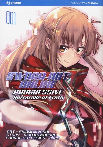 Barcarolle of Froth. Sword art online. Progressive. Vol. 1 - Reki Kawahara - copertina