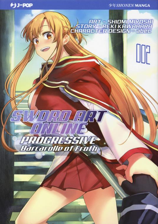 Barcarolle of Froth. Sword art online. Progressive. Vol. 2 - Reki Kawahara - copertina