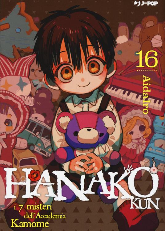 Hanako-kun. I 7 misteri dell'Accademia Kamome. Vol. 16 - AidaIro - Libro -  Edizioni BD - J-POP | IBS