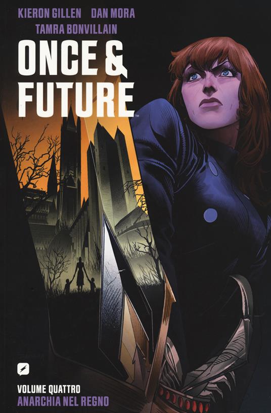 Once & future. Vol. 4: Anarchia nel regno - Kieron Gillen - copertina