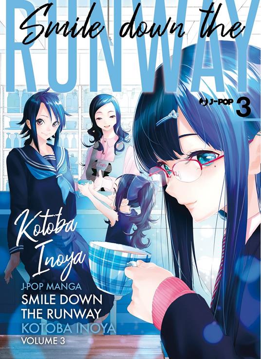 Smile down the runway. Vol. 3 - Kotoba Inoya - copertina