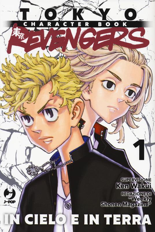 Tokyo revengers. Character book. Vol. 1: In cielo e in terra - Ken Wakui - copertina