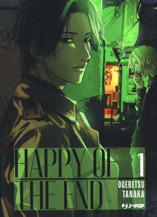 Happy of the end. Vol. 1 - Ogeretsu Tanaka - copertina