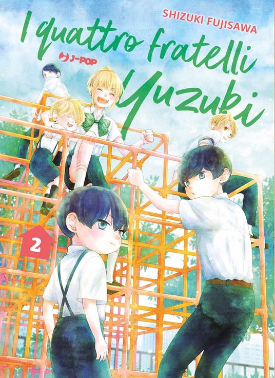 I quattro fratelli Yuzuki. Vol. 2 - Shizuki Fujisawa - copertina