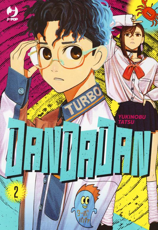 Dandadan. Vol. 2 - Yukinobu Tatsu - copertina