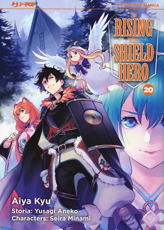 The rising of the shield hero. Vol. 20 - Yusagi Aneko,Seira Minami - copertina