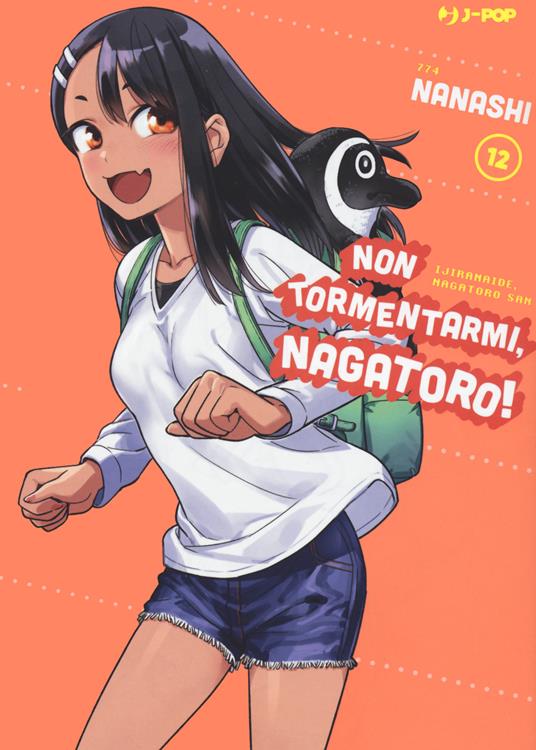 Non tormentarmi, Nagatoro!. Vol. 12 - Nanashi - copertina