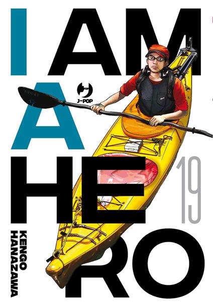 I am a hero. Vol. 19 - Kengo Hanazawa - copertina