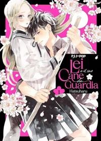 Lei e il suo cane da guardia (Vol. 2) : Hatsuharu: : Libri