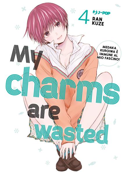 My charms are wasted. Vol. 4 - Kuze Ran - copertina