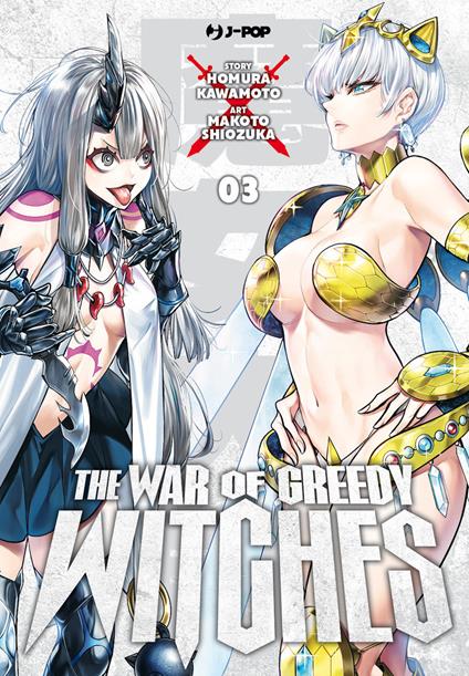 The war of greedy witches. Vol. 3 - Homura Kawamoto - copertina