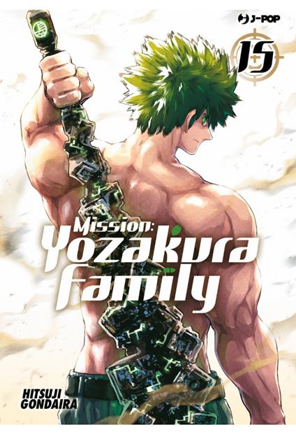 Mission: Yozakura family. Vol. 15 - Hitsuji Gondaira - copertina