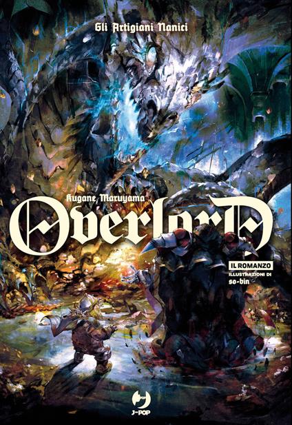 Gli artigiani nanici. Overlord. Vol. 11 - Kugane Maruyama - copertina