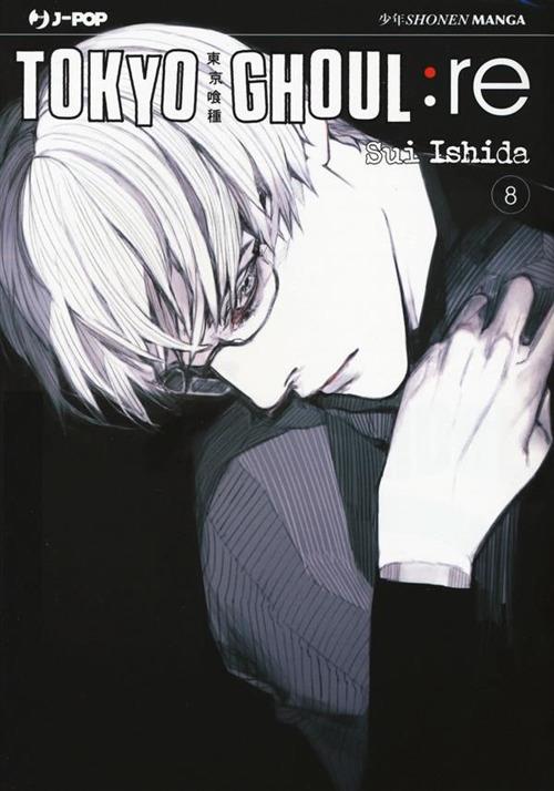 Tokyo Ghoul:re. Vol. 8 - Sui Ishida,Carlotta Spiga - ebook