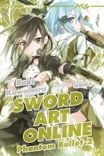 Phantom bullet. Sword art online. Vol. 2