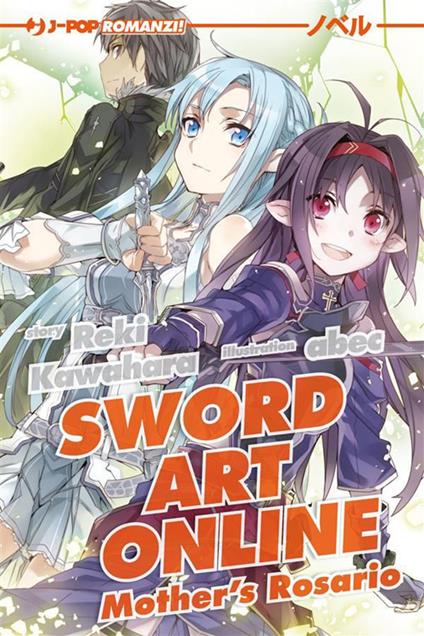 Mother's Rosario. Sword art online. Vol. 7 - Reki Kawahara,Abec - ebook