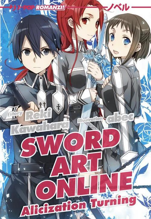 Alicization turning. Sword art online. Vol. 11 - Reki Kawahara,Abec,Sandro Cecchi - ebook