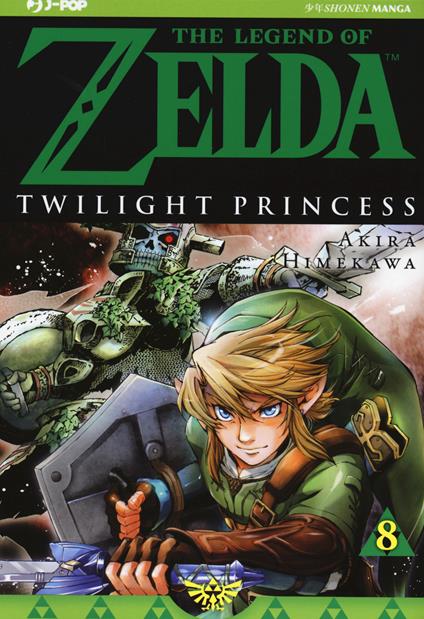 Twilight princess. The legend of Zelda. Vol. 8 - Akira Himekawa - copertina