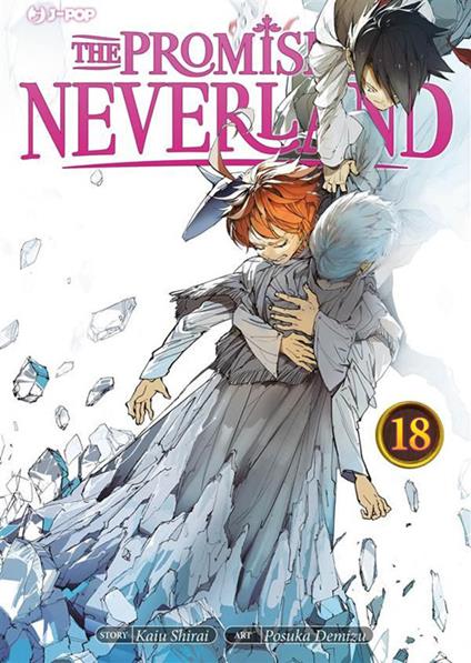 The promised Neverland. Vol. 18 - Kaiu Shirai,Posuka Demizu,Carlotta Spiga - ebook