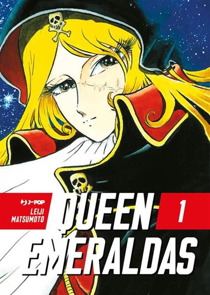 Queen Emeraldas. Vol. 1 - Leiji Matsumoto,Fabiano Bertello - ebook