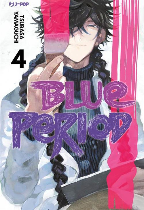 Blue period. Vol. 4 - Tsubasa Yamaguchi,Tommaso Ghirlanda - ebook