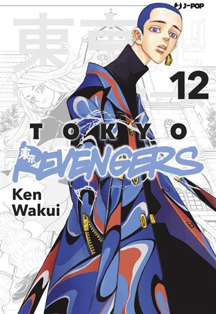 Tokyo revengers. Vol. 12 - Ken Wakui,Loris Usai - ebook