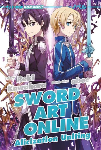 Alicization uniting. Sword art online. Vol. 14 - Abec,Reki Kawahara,Sandro Cecchi - ebook