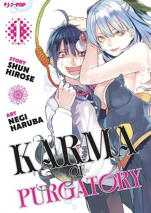 Karma of Purgatory. Vol. 1 - Shun Hirose,Negi Haruba,Roberta Tiberi - ebook